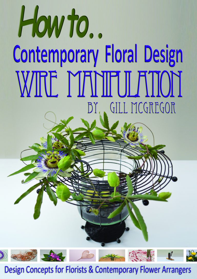 Contemporary Floral Design Wire Manipulation » NAFAS